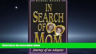 Online eBook In Search of Mom: Journey of an Adoptee