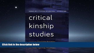 For you Critical Kinship Studies (Rowman and Littlefield International - Intersections)