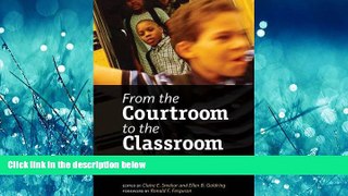 READ book  From the Courtroom to the Classroom: The Shifting Landscape of School Desegregation