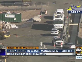 Police: Body found at North Phoenix trash facility