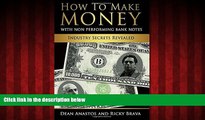 EBOOK ONLINE  How to Make Money with Bank Originated Notes: Industry Secrets Revealed READ ONLINE