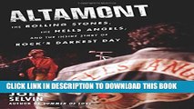 [PDF] Altamont: The Rolling Stones, the Hells Angels, and the Inside Story of Rock s Darkest Day