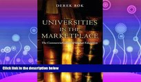 READ book  Universities in the Marketplace: The Commercialization of Higher Education  FREE BOOOK