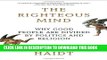 [PDF] The Righteous Mind: Why Good People Are Divided by Politics and Religion Popular Colection