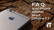 Guide achat iPhone SE, 6, 6s ou attendre le 7 ? | FAQ