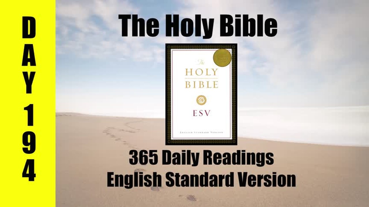 DAY 194 - Bible Reading Plan in 365 days. Proverbs 4-6