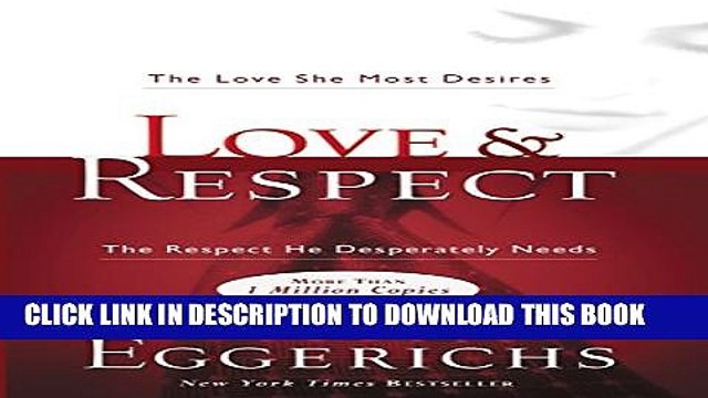 [PDF] Love Respect: The Love She Most Desires; The Respect He Desperately Needs Full Colection