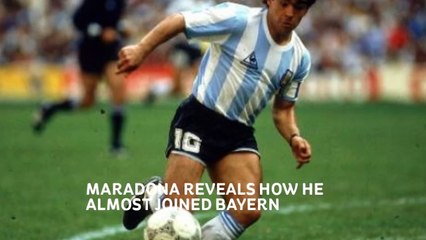 Maradona reveals how he almost joined Bayern