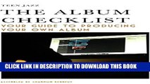 [PDF] The Album Checklist: Your Guide to Producing   Marketing Your Own Album Popular Online