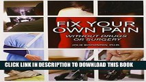 [PDF] Fix Your Own Pain Without Drugs or Surgery Popular Colection