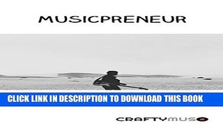 [PDF] Musicpreneur Full Online