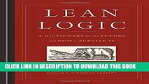 [PDF] Lean Logic: A Dictionary for the Future and How to Survive It Popular Online