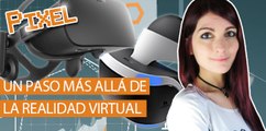 El Píxel: Un paso MÁS ALLÁ de la REALIDAD VIRTUAL