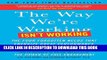 [PDF] The Way We re Working Isn t Working: The Four Forgotten Needs That Energize Great