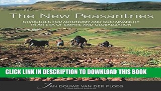 [PDF] The New Peasantries: Struggles for Autonomy and Sustainability in an Era of Empire and