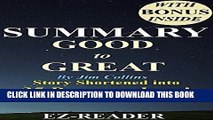 [PDF] Summary - Good to Great: By Jim Collins - Book Shortened into 35 Pages or Less! --Why Some