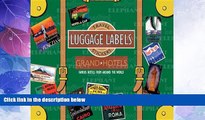 Must Have PDF  Grand Hotels Luggage Labels (Travel Stickers)  Best Seller Books Most Wanted