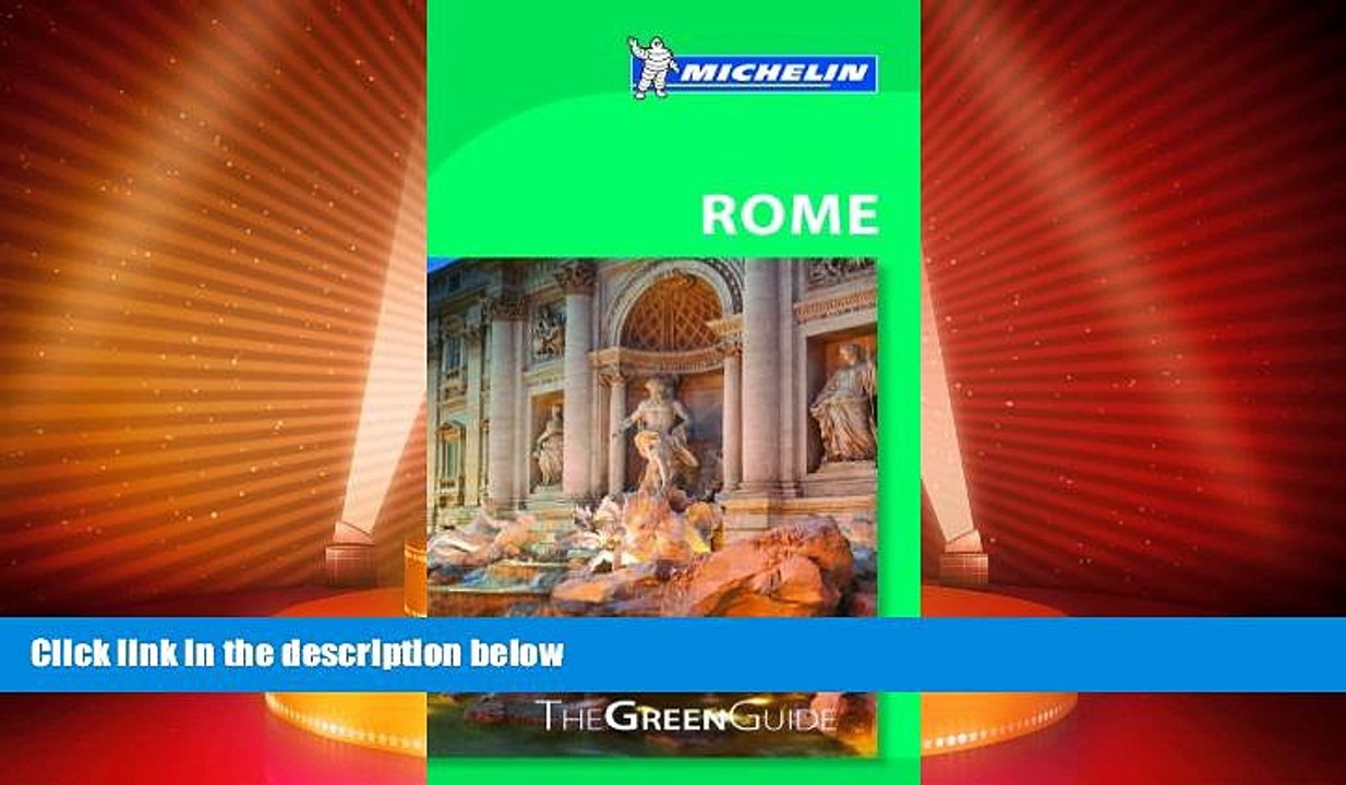 Big Deals  Michelin Green Guide Rome  Free Full Read Best Seller