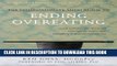 Collection Book The Compassionate-Mind Guide to Ending Overeating: Using Compassion-Focused