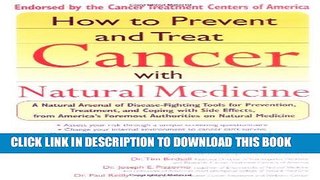 Collection Book How to Prevent and Treat Cancer with Natural Medincine: A Natural Arsenal of