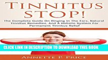 Collection Book Tinnitus STOP! - The Complete Guide On Ringing In The Ears, Natural Tinnitus