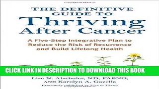 New Book The Definitive Guide to Thriving After Cancer: A Five-Step Integrative Plan to Reduce the