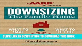 [PDF] Downsizing The Family Home: What to Save, What to Let Go Full Colection