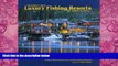 Must Have PDF  The World s Great Luxury Fishing Resorts: In-depth Profiles Featuring Twenty