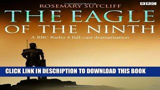 [PDF] The Eagle of the Ninth (BBC Radio) Full Online
