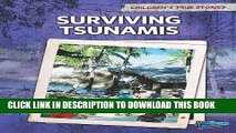 [PDF] Surviving Tsunamis (Children s True Stories: Natural Disasters) Full Online