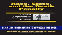 [PDF] Race, Class, and the Death Penalty: Capital Punishment in American History Popular Colection