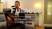 Elevation Worship - 'Fullness' (Acoustic Cover by Simon)