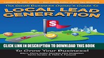 [PDF] Small Business Owner s Guide To Local Lead Generation: Proven Strategies   Tips To Grow Your