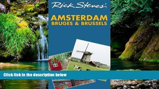 Big Deals  Rick Steves  Amsterdam, Bruges and Brussels  Free Full Read Most Wanted