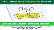 [PDF] From Idea to Success: The Dartmouth Entrepreneurial Network Guide for Start-Ups Full Colection