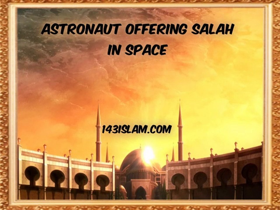 Astronaut Offering Salah in Space