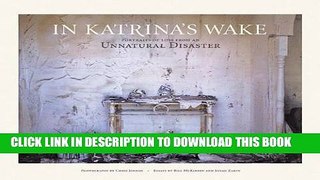 [PDF] In Katrina s Wake: Portraits of Loss from an Unnatural Disaster Full Collection