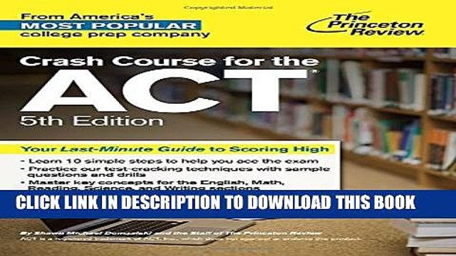 [PDF] Crash Course for the ACT, 5th Edition (College Test Preparation) Popular Colection