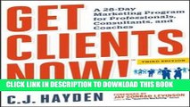 [PDF] Get Clients Now! (TM): A 28-Day Marketing Program for Professionals, Consultants, and