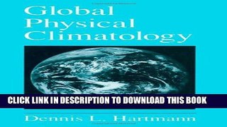 [PDF] Global Physical Climatology, Volume 56 (International Geophysics) Popular Online