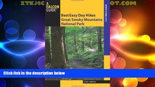 Big Deals  Best Easy Day Hikes Great Smoky Mountains National Park (Best Easy Day Hikes Series)