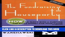 New Book The Fundraising Houseparty: How to Party with a Purpose and Raise Money for Your Cause -
