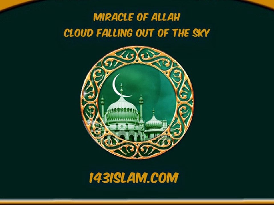 Miracle of ALLAH...Cloud Falling From the Sky