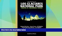 Big Deals  Los Glaciares National Park Travel   Trekking Guide: Fitz Roy, Cerro Torre, Patagonian