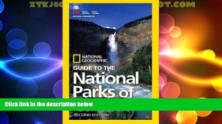 Big Deals  National Geographic Guide to the National Parks of Canada, 2nd Edition  Best Seller
