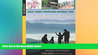 Big Deals  Great Smoky Mountains National Park: Ridge Runner Rescue (Adventures with the Parkers)