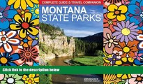 Big Deals  Montana State Parks  Best Seller Books Most Wanted