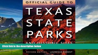 Big Deals  Official Guide to Texas State Parks and Historic Sites: Revised Edition  Free Full Read
