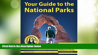 Big Deals  Your Guide to the National Parks, 2nd Ed  Best Seller Books Best Seller