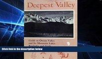 Big Deals  Deepest Valley Guide To Owens Valley   Its Mou  Free Full Read Most Wanted